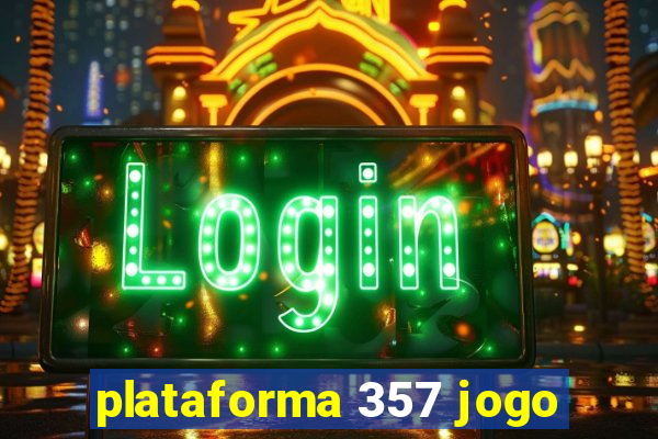 plataforma 357 jogo